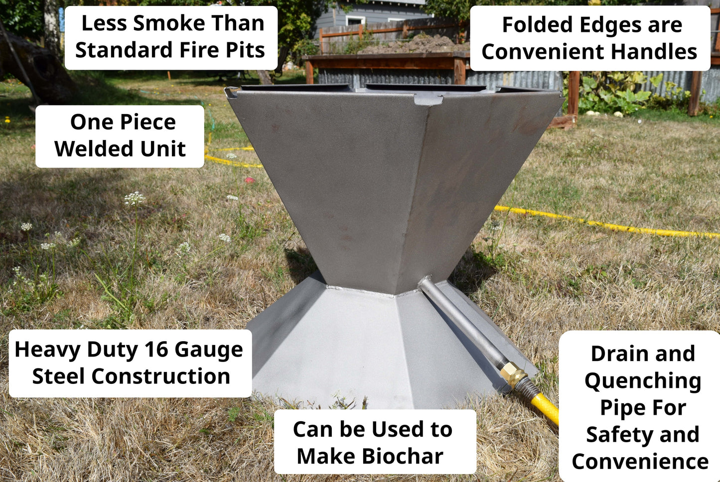 Image of the Biochar Firepit with notes explaining that it has: Less Smoke Than Standard Fire Pits; Folded Edges are Convenient Handles; One Piece Welded Unit; Heavy Duty 16 Gauge Construction; Can be Used to Make Biochar; Drain and Quenching Pipe for Safety and Convenience.